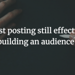Is guest posting effective in building an audience in 2019?